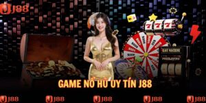 game-no-hu-uy-tin